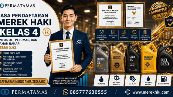 Persyaratan Mendaftarkan Merek HAKI Kelas 4 untuk Produk Pelumas