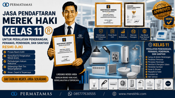 Layanan Pengurusan Merek HAKI Kelas 11 bagi Produsen Lampu dan Peralatan Sanitasi
