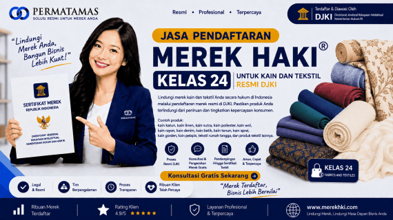 Update Biaya Pendaftaran Merek HAKI Kelas 24 Kain dan Tekstil Tahun 2026