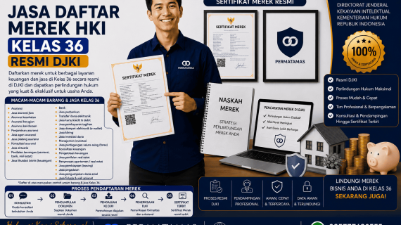 Kelas 36 Merek Produk untuk Perbankan, Asuransi, Investasi, dan Pembiayaan Resmi DJKI: Jasa Pendaftaran Merek HKI Resmi DJKI