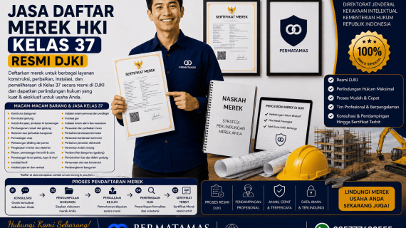 Jasa Pendaftaran Merek HKI Kelas 37 untuk Instalasi Listrik, Plumbing, Pengecatan, dan Perawatan Bangunan Resmi DJKI