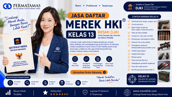 Jasa Pendaftaran Merek HKI Kelas 13 untuk Bahan Peledak, Kembang Api, dan Perlengkapan Persenjataan Resmi DJKI
