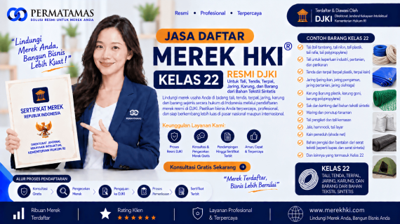 Jasa Pendaftaran Merek HKI Kelas 22 untuk Tenda, Layar, Karung, dan Bahan Kemasan Fleksibel Resmi DJKI