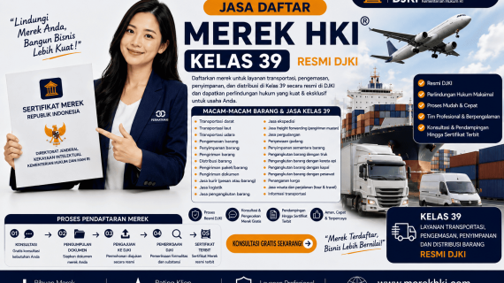 Kelas 39 Merek Produk untuk Agen Perjalanan, Reservasi Transportasi, Wisata, dan Pengiriman Barang Resmi DJKI: Jasa Pendaftaran Merek HKI Resmi DJKI