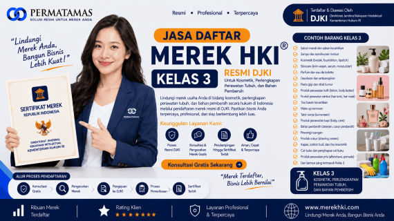 Kelas 3 Merek Produk untuk Kosmetik, Parfum, Sabun, Sampo, dan Produk Pembersih Resmi DJKI: Jasa Pendaftaran Merek HKI Resmi DJKI